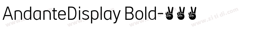 AndanteDisplay Bold字体转换